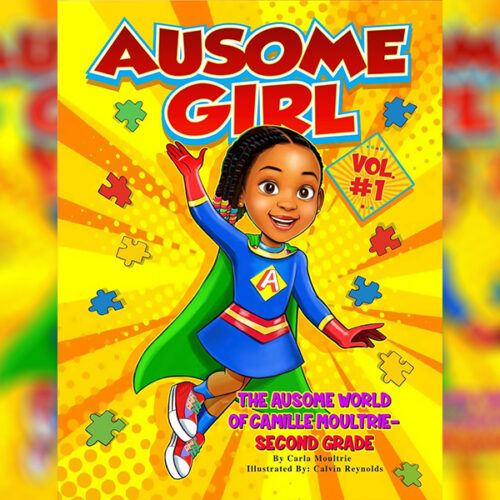 Cover of Carla Moultrie's Ausome Girl book, yellow with a little girl superhero drawn in a comic book style